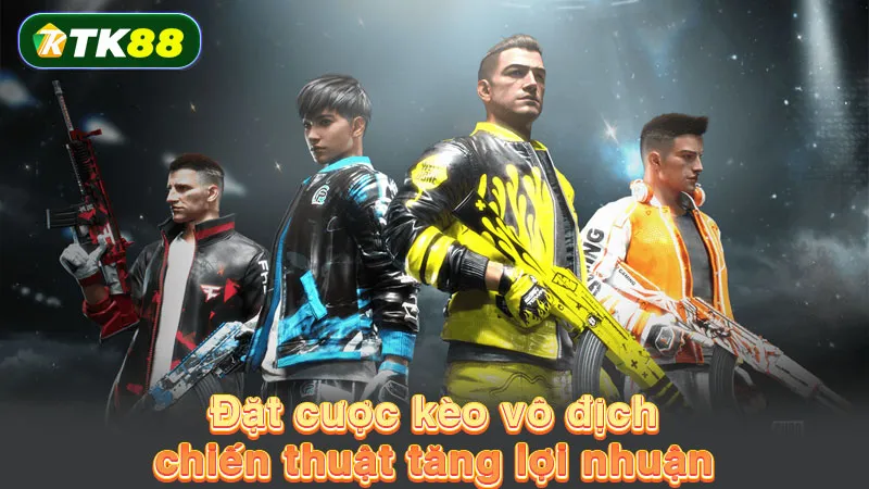 Đặt cược kèo vô địch chiến thuật tăng lợi nhuận