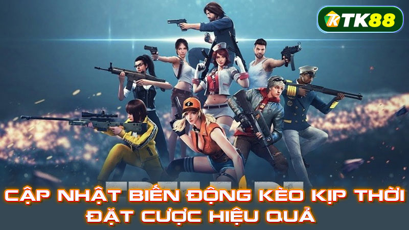 Cập nhật biến động kèo kịp thời, đặt cược hiệu quả